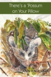 There'S A 'Possum On Your Pillow