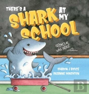 There'S A Shark At My School