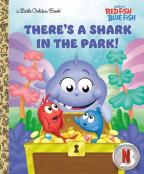 There'S A Shark In The Park! (Dr. Seuss'S Red Fish, Blue Fish)