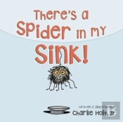 There'S A Spider In My Sink!