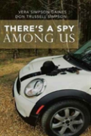 There'S A Spy Among Us