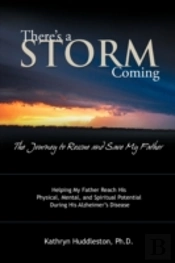 There'S A Storm Coming