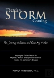 There'S A Storm Coming