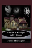There'S A Stranger In My House