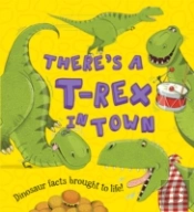 There'S A T-Rex In Town
