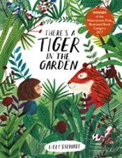 There'S A Tiger In The Garden