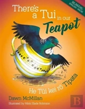 There'S A Tui In Our Teapot