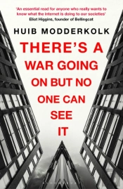There'S A War Going On But No One Can See It