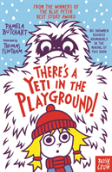 There'S A Yeti In The Playground!