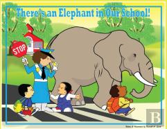 There'S An Elephant In Our School