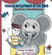 There'S An Elephant In The Yard