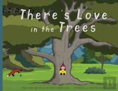 There'S Love In The Trees