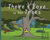 There'S Love In The Trees