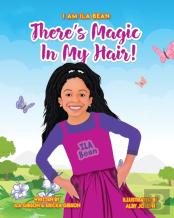 There'S Magic In My Hair!