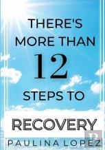There'S More Than 12 Steps To Recovery