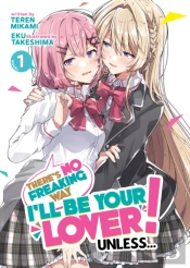 There'S No Freaking Way I'Ll Be Your Lover! Unless... (Light Novel) Vol. 1