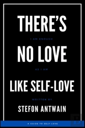 There'S No Love, Like Self-Love
