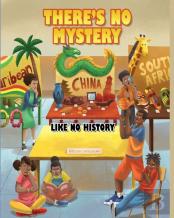 There'S No Mystery Like No History