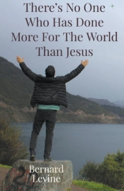 There'S No One Who Has Done More For The World Than Jesus