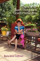 There'S No Such Thing As A Comfortable Bra