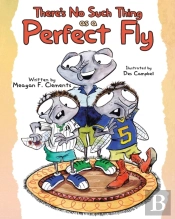 There'S No Such Thing As A Perfect Fly