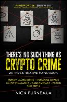 There'S No Such Thing As Crypto Crime