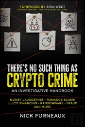 There'S No Such Thing As Crypto Crime