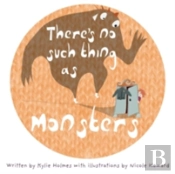 There'S No Such Thing As Monsters