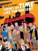 There's No Time Like The Present