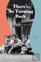 There'S No Turning Back