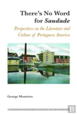 Bertrand.pt - There'S No Word For Â«Saudadeâ»