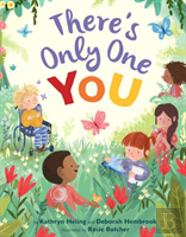 There'S Only One You