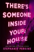 There'S Someone Inside Your House
