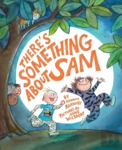 There'S Something About Sam