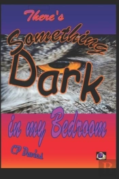 There'S Something Dark In My Bedroom: Mi