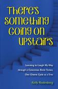 There'S Something Going On Upstairs