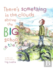 There'S Something In The Clouds Above The Big School On The Hill