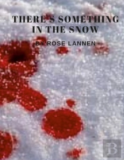 There'S Something In The Snow