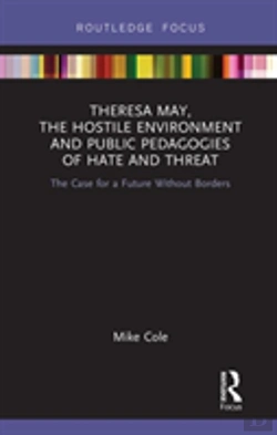 Bertrand.pt - Theresa May, The Hostile Environment And Public Pedagogies Of Hate And Threat