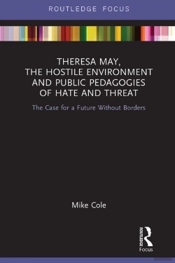 Bertrand.pt - Theresa May, The Hostile Environment And Public Pedagogies Of Hate And Threat