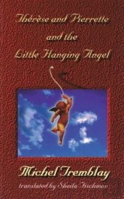 Therese And Pierrette And The Little Hanging Angel