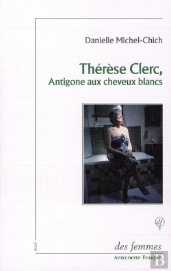 Bertrand.pt - Thérèse Clerc, Antigone Aux Cheveux Blancs