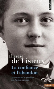 Thérèse De Lisieux ; La Confiance