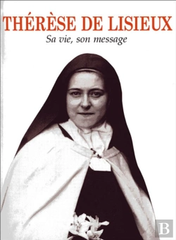 Bertrand.pt - Thérèse De Lisieux ; Sa Vie, Son Message