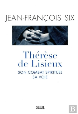 Bertrand.pt - Therese De Lisieux, Son Combat Spirituel, Sa Voie