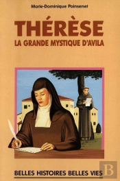 Thérèse, La Grande Mystique D'Avila