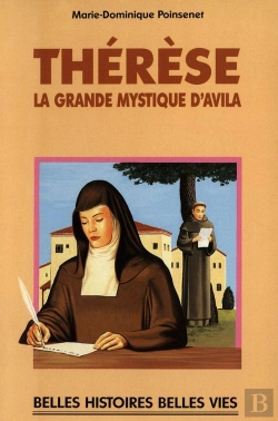 Bertrand.pt - Thérèse, La Grande Mystique D'Avila