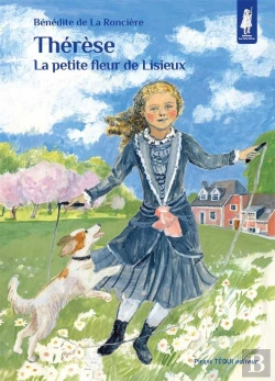 Bertrand.pt - Thérèse, La Petite Fleur De Lisieux