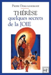 Therese, Quelques Secrets De La Joie