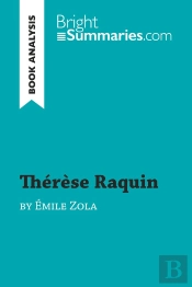 Therese Raquin By Emile Zola (Book Analysis)